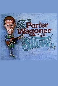 Primary photo for The Porter Wagoner Show