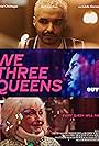 "We Three Queens" (OUTtv) - Season 2 Poster