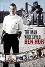 The Man Who Saved Ben-Hur (2016)