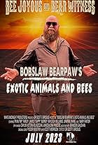 Bobslaw Bearpaws Exotic Animals and Bees (2023)