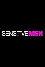 Sensitive Men (2024)