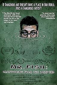 Mr. Fish: Cartooning from the Deep End (2017)