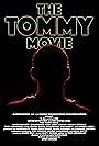 The Tommy Movie (2016)