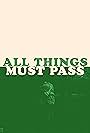 All Things Must Pass (2020)