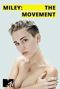 Primary photo for Miley: The Movement