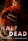 Half Dead (2013)