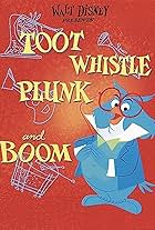 Toot Whistle Plunk and Boom