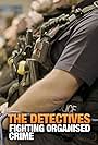 The Detectives: Fighting Organised Crime (2021)