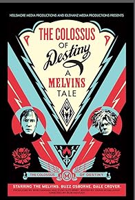 Primary photo for The Colossus of Destiny: A Melvins Tale