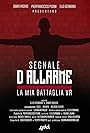 Segnale di Allarme - La Mia Battaglia VR (2019)