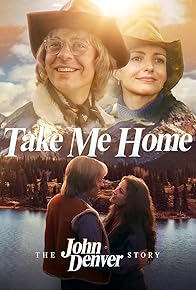 Primary photo for Take Me Home: The John Denver Story