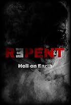 REPENT: Hell on Earth