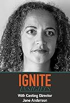 Ignite Insights with Jane Anderson (Casting Director) (2019)