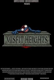 Misfit Heights (2012)