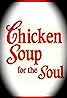 Chicken Soup for the Soul (TV Series 1999–2000) Poster