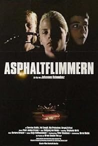 Primary photo for Asphaltflimmern