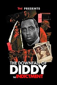 TMZ Presents: The Downfall of Diddy the Indictment (2024)