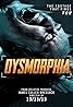 Dysmorphia (2014) Poster