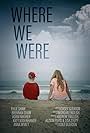 Where We Were (2016)