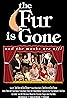 The Fur Is Gone (TV Series 2014– ) Poster