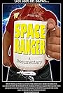 Space Ranger: A Documentary (2010)