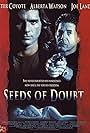 Seeds of Doubt (1998)