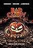 Bad Candy (2020) Poster