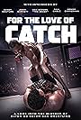 Gokor Chivichyan, Dan Gable, Dan Severn, Scott Casber, Mike Chapman, Jake Shannon, Erik Paulson, Tom Brands, Mark Johnson, Mike Chapman, Ned Morales, Chris Morales, Christopher Crossan, Randy Couture, Terry Brands, Josh Barnett, Curran Jacobs, Kenny Lester, and Raúl Ramírez in For the Love of Catch (2022)