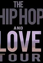 Hip Hop and Love Tour (2011)