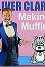 Oliver Clark: Making Muffins (2018)