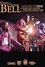 Gettin' Up: Carey & Lurrie Bell Live at Buddy Guy's Legends, Rosa's, and Lurrie's Home (2007)