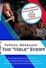 Felicia Michaels: The Hole Story (2019)