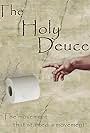 The Holy Deuce (2009)