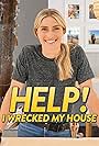 Jasmine Roth in Help! I Wrecked My House (2020)