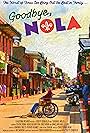 Goodbye, NOLA (2017)