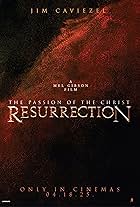 The Passion of the Christ: Resurrection - Chapter I (2025)