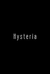 Primary photo for Hysteria