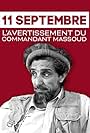 11 Septembre, l'avertissement du commandant Massoud (2021)