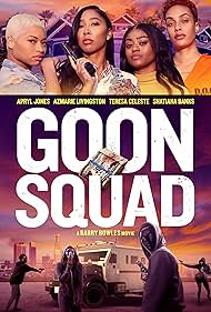 AzMarie Livingston, Apryl Jones, Teresa Celeste, and Shatiana Banks in Goon Squad (2024)