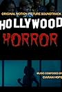 Hollywood Horror (2005)