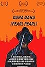 Dana Dana: Pearl Pearl (2017)