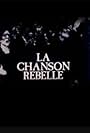 La Chanson rebelle (1984)