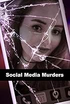 Social Media Murders