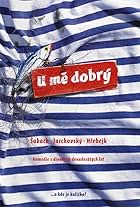 U me dobrý (2008)