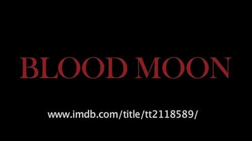 Trailer - Blood Moon