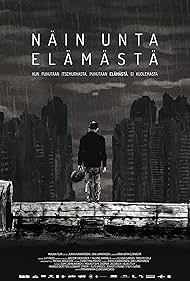 Näin unta elämästä (2014)