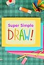 Super Simple Draw (2016)