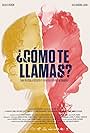 ¿Cómo te llamas? (2018)