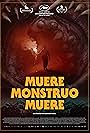 Muere, monstruo, muere (2018)