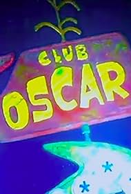 Club Oscar (2005)